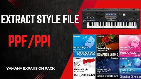Extract Style files from Yamaha Expansion Pack (PPF/PPI) / Style Extractor
