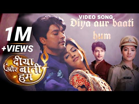 Diya aur baati hum Title track song  Lyrical video song 