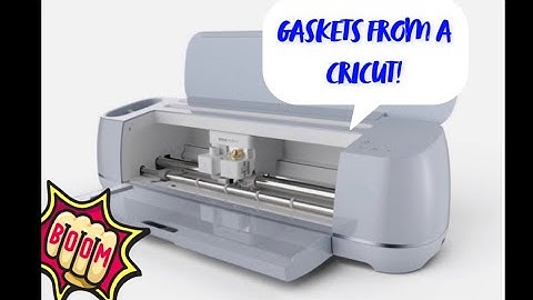 Making gaskets with Cricut Maker 3