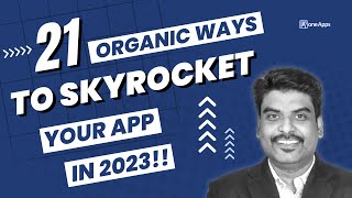 Skyrocket Your App's Success | 21 Organic App Growth Strategies | Boost Organic App Downloads | 2023 screenshot 4
