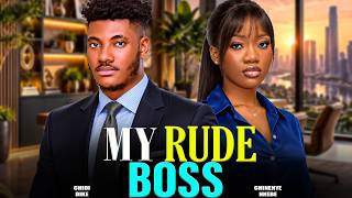 MY RUDE BOSS - CHIDI DIKE, CHINENYE NNEBE | Nigerian Movies 2026 Latest Full Movies #usa #uk