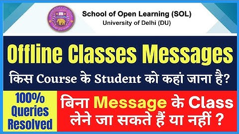 DU SOL Offline Classes is Useful I बिना Message के Class लेने जा सकते हैं या नहीं | @SOLDEFENCE