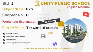 Std- 2, Sub- EVS, Ch- 15 The world of animals, Worksheet Explanation