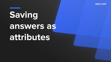 Saving answers as attributes in user.com chatbot