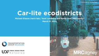 Car lite ecodistricts webinar with Michael Eliason and MRCagney Guide