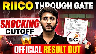 RIICO Recruitment Through GATE | Result Out | Safe Score &amp; Category-Wise Cut-Off | Complete Details