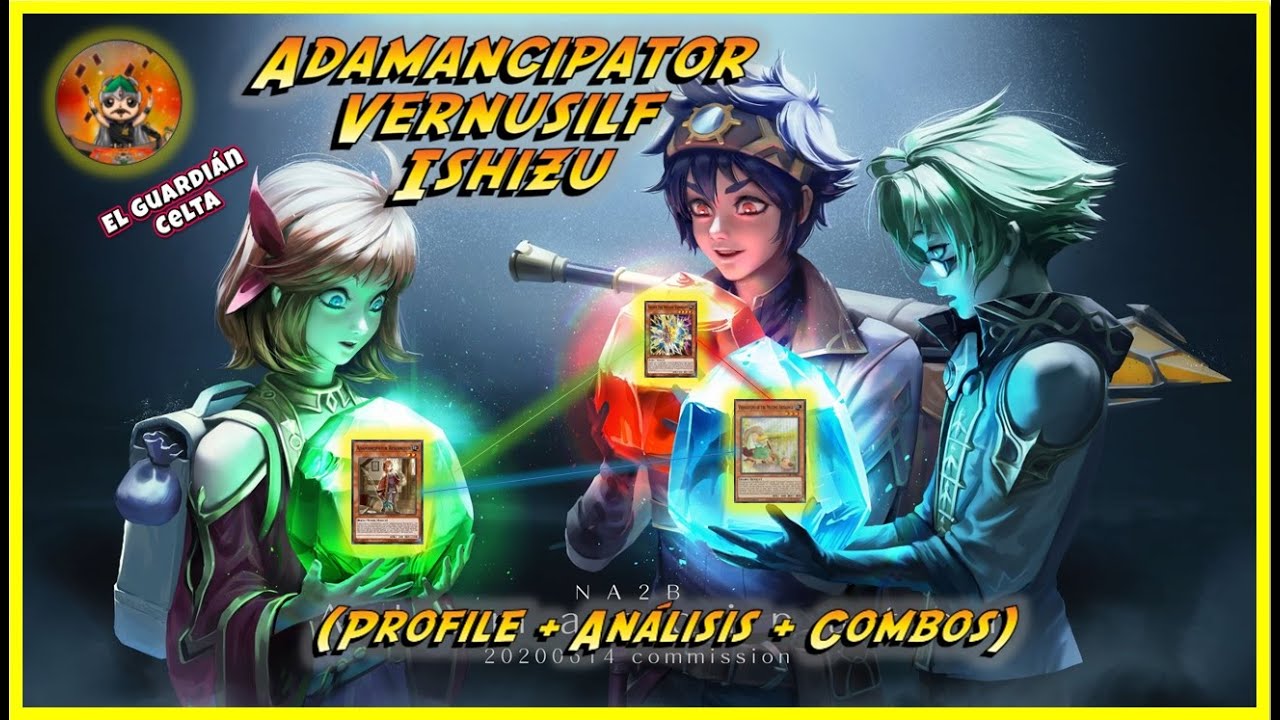 Adamancipator Vernusilf Ishizu Deck Profile Yu-Gi-Oh! 2023 JCC - "El ANTI TEARLAMENTS"