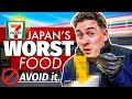 I Tried Japan&#39;s WORST Convenience Store Food
