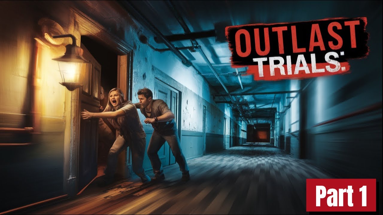 🩸 The Outlast Trials - Part 1 (2nd Playthrough) 🩸 - YouTube