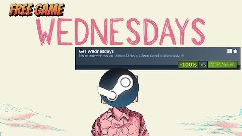 Free Game ! Wednesdays ! Steam ! before 22 November 2025 @ 01 30 Am IST