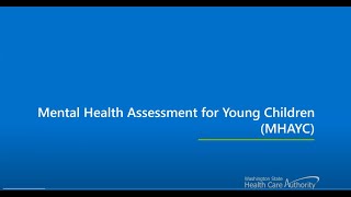 P25 Mental Health Assessment for Young Children (MHAYC)