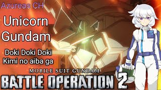 Unicorn Gundam เคยเป็นเมต้าแต่ไม่เคยเล่นเข้ามือ GundamBattleOperation2
