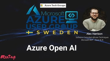 Azure Open AI at Azure User Group Sweden
