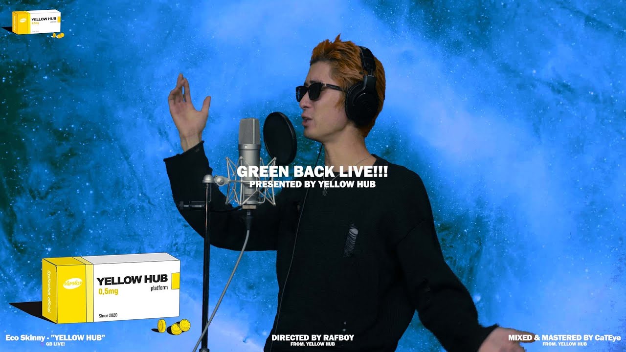 【GREENBACK LIVE!!!】Eco Skinny - "GYA!" & "YELLOW HUB"