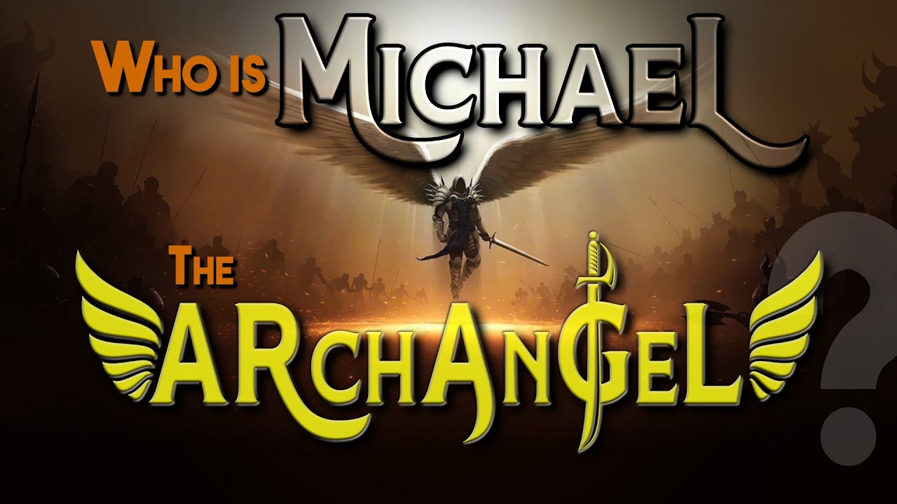 Who is Michael the Archangel? Discover Surprising Gospel Insights - Nader Mansour