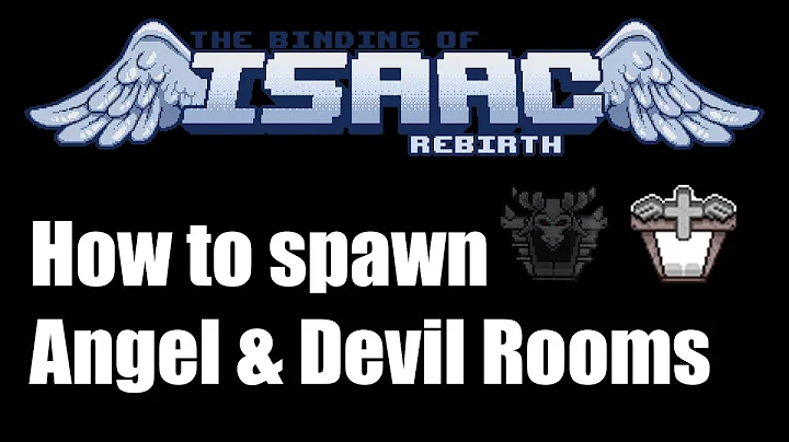 Binding of Isaac: Rebirth - How to get Angel & Devil rooms