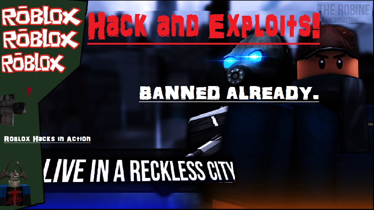 Roblox Hacks In Action City 17 The Robine Youtube - roblox city 17 hacks