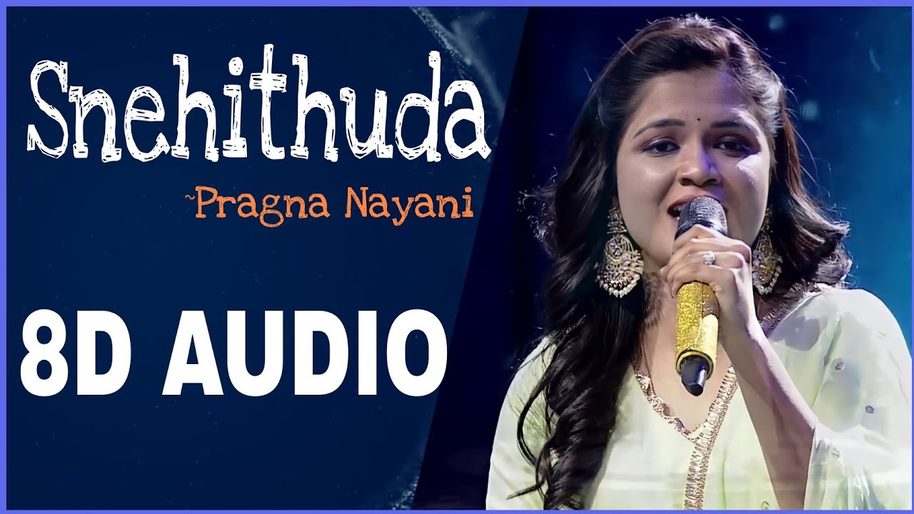 Snehithuda 8D Song Performance by Pragna Nayani  SA RE GA MA PA