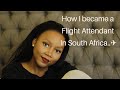 How I became a Flight Attendant in South Africa | Flight Attendant | South African Youtuber