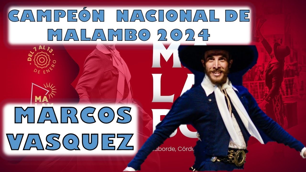 CAMPEON NACIONAL DE MALAMBO 2024_ MARCOS VASQUEZ