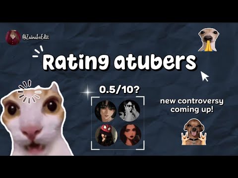 RATING ATUBERS!😋 || @ZainabxEdit