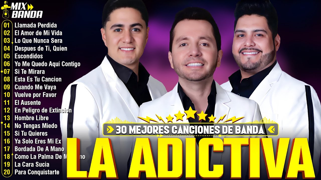 La Adictiva Mix Exitos 2026 - Mejor Canción de La Adictiva - Mix Banda Romanticas 2026