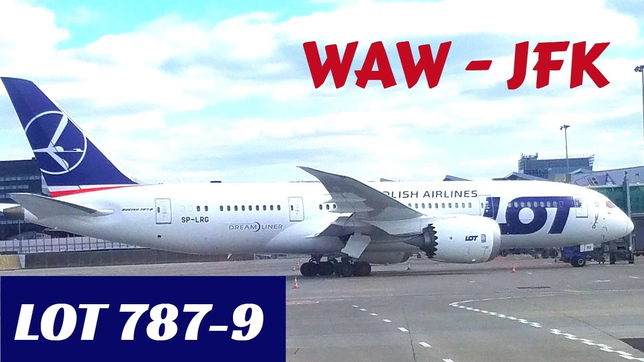 Trip Report LOT Polish Airlines I Warsaw to New York I Boeing 7879 I