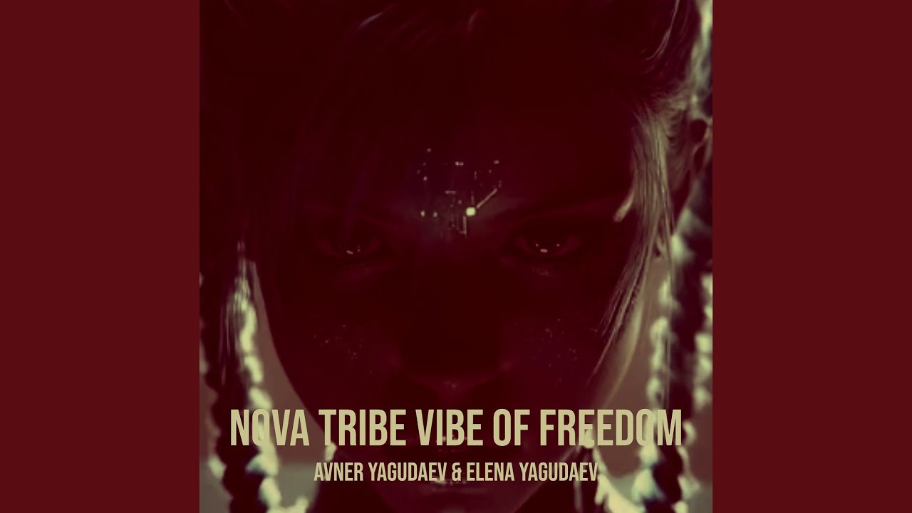 Nova Tribe Vibe of Freedom