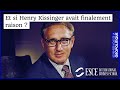 Et si henry kissinger avait finalement raison 