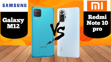 Samsung Galaxy M12 vs Xiaomi Redmi Not 10 pro