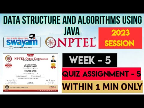 Data Structure and algorithms using Java - NPTEL 2023 || WEEK 5 QUIZ ASSIGNMENT SOLUTION ||