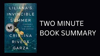 Liliana’s Invincible Summer by Cristina Rivera Garza Book Summary