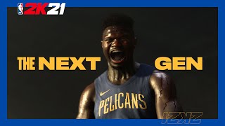 NBA 2K21: Zion Next-Gen Coming (Next Gen Cover Athlete)