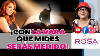 Con la vara que mides serás medido | Rosie y Doña Rosa