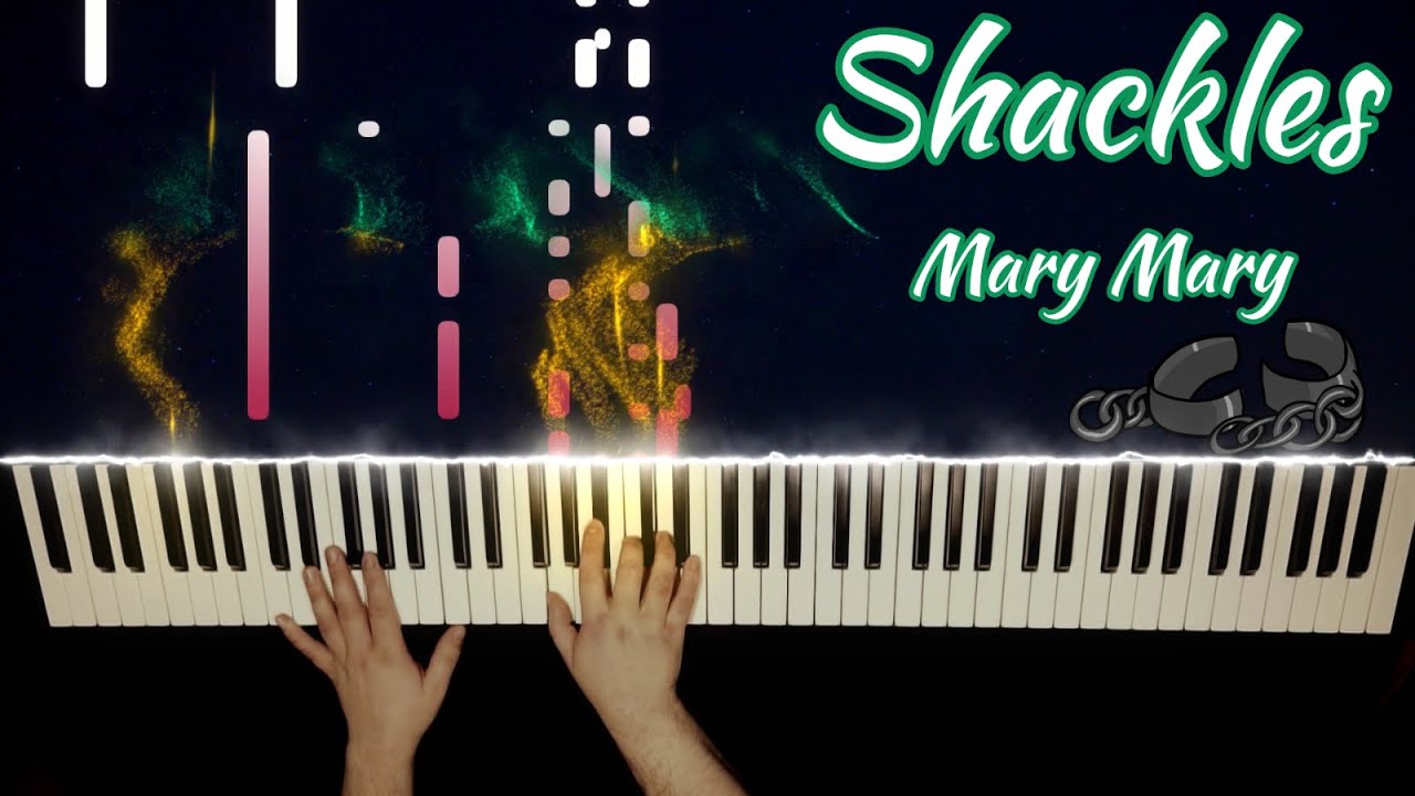 Shackles Mary Mary PianoCover von Toldy YouTube
