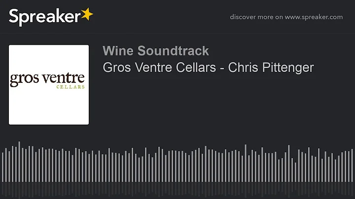 Gros Ventre Cellars - Chris Pittenger