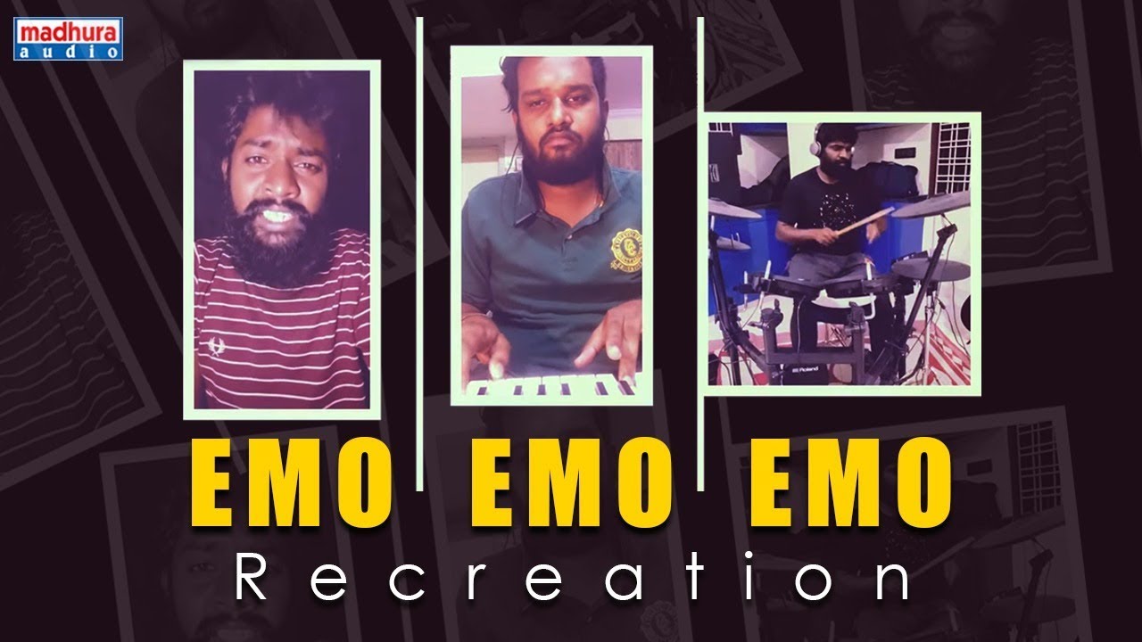 Emo Emo Emo Song Recreation Video  Sid Sriram  Arun  Raghav  Raj  Madhura Audio
