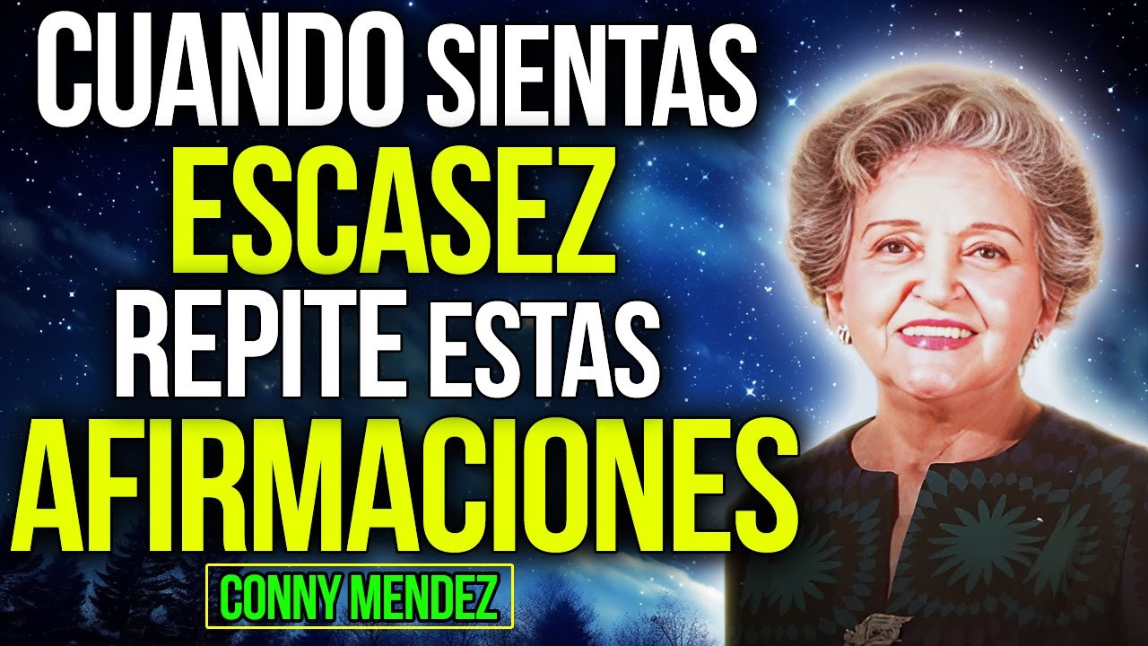 ✅ Con Esta AFIRMACIÓN CAMBIARÁS Tu VIDA FINANCIERA - Conny Méndez - Ley de Atracción