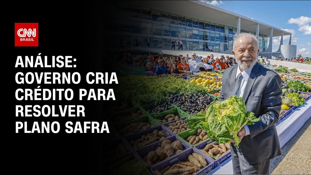 Análise: Governo cria crédito para resolver plano Safra | WW
