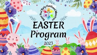 Easter Program 2023 | Saint Paul Early Childhood Ministries