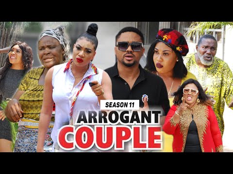ARROGANT COUPLE (SEASON 11) (NEW MOVIE) - 2021 LATEST NIGERIAN NOLLYWOOD MOVIES