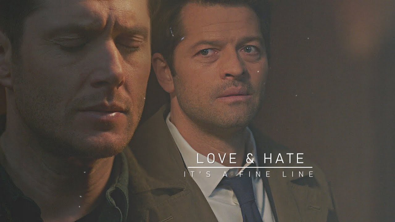 Love & Hate || Dean&Cas - YouTube