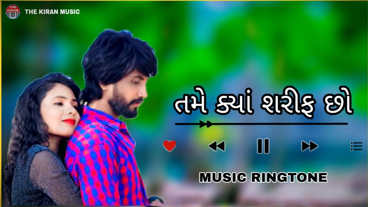 tame-kya-sharif-chho-song-music-ringtone-gujarati-ringtone
