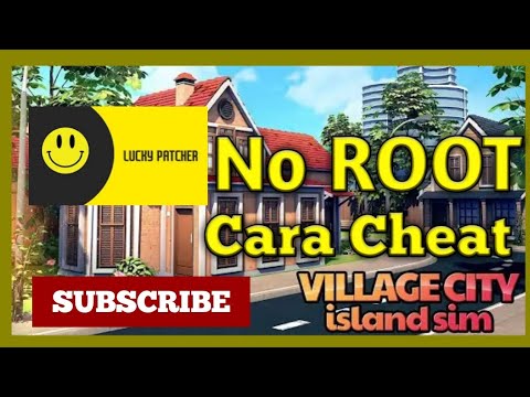 Cara Cheat Village City : Sim |NO ROOT|