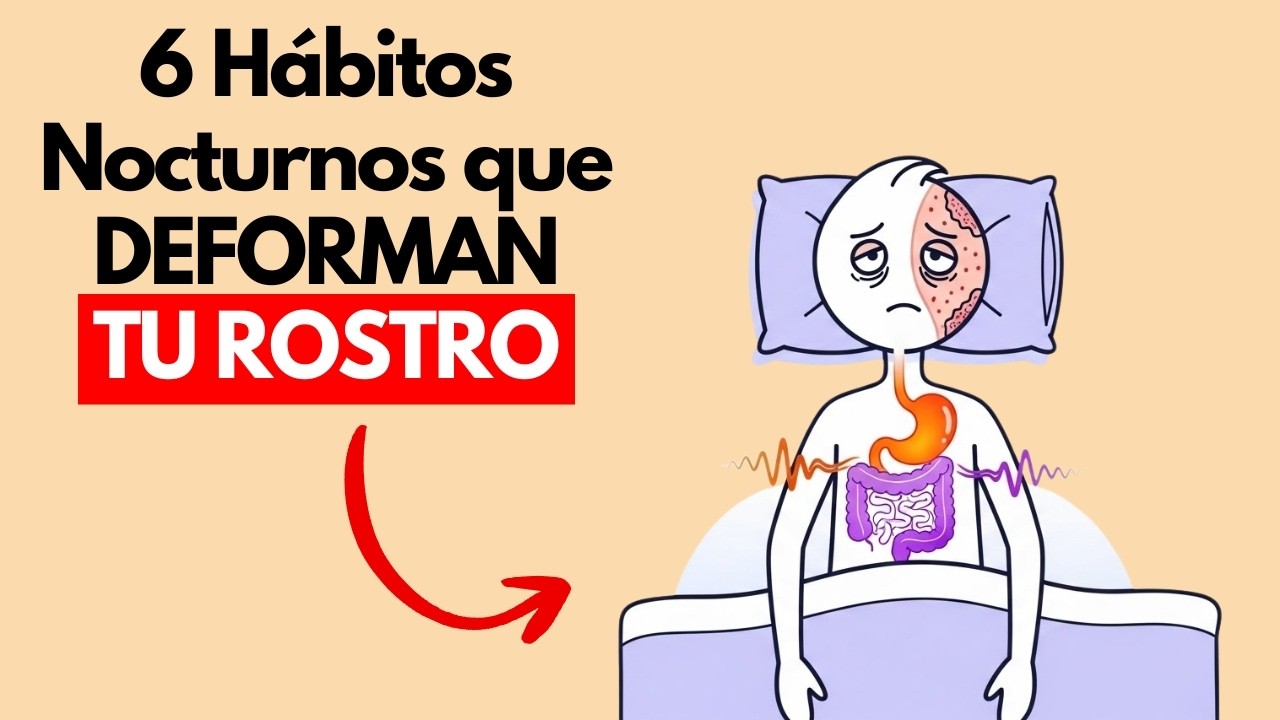 6 Hábitos Nocturnos que DEFORMAN tu Cara Mientras Duermes