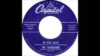 Oh Rosemarie  -  The Fascinators