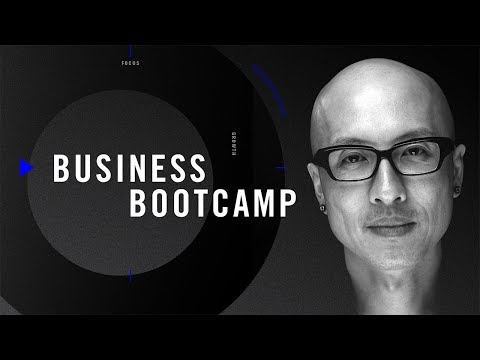 Learn How to Get More Business and Have More Time: Business Bootcamp Fall 2018 - Learn How to Get More Business and Have More Time: Business Bootcamp Fall 2018