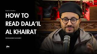 How To Recite Dalail Al Khairat  Drshadee Elmasry