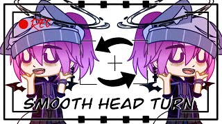 Smooth Head Flip || Easy Gacha Tutorial