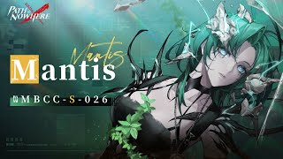 Path to Nowhere | Sinner MBCC-S-026 Mantis